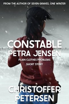 Plain Clothes Problems (Greenland Missing Persons Short Stories, #1) (eBook, ePUB) - Petersen, Christoffer