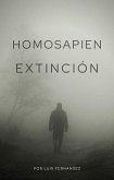 Homo Sapiens Extinción (1, #1) (eBook, ePUB)
