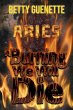 A Burning We Will Die (eBook, ePUB) - Bild 1