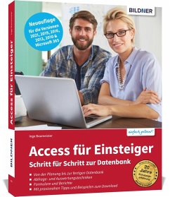 Access für Einsteiger - Schritt für Schritt zur Datenbank - Baumeister, Inge