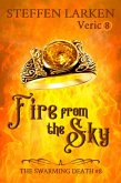 Fire From the Sky (The Swarming Death, #8) (eBook, ePUB)