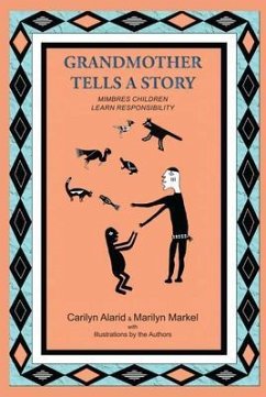 Grandmother Tells a Story (eBook, ePUB) - Alarid, Carilyn; Markel, Marilyn