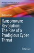 Ransomware Revolution: The Rise of a... - Bild 1