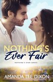 Nothing's Ever Fair (eBook, ePUB)