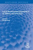 Local Government Economics in Theory and Practice (eBook, PDF) Local Government Economics in Theory and Practice (eBook, PDF)