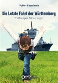 Die letzte Fahrt der Württemberg (eBook, ePUB)
