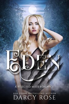 Eden (Sacred Hill Rejects, #1) (eBook, ePUB) - Rose, Darcy