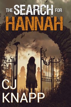 The Search for Hannah (The Hannah Series, #2) (eBook, ePUB) - Knapp, Cj