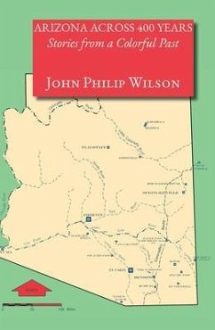 Arizona Across 400 Years (eBook, ePUB)