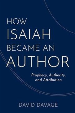 How Isaiah Became an Author - Davage, David