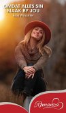 Omdat alles sin maak by jou (eBook, ePUB) Omdat alles sin maak by jou (eBook, ePUB)