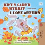 Rwy&quote;n Caru&quote;r Hydref I Love Autumn (eBook, ePUB)