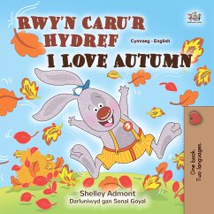 Rwy'n Caru'r Hydref I Love Autumn (Welsh English Bilingual Collection) (eBook, ePUB)