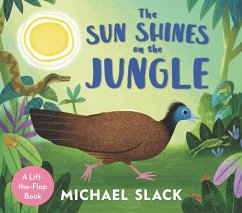 The Sun Shines on the Jungle - Slack, Michael