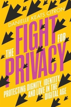 The Fight for Privacy - Citron, Danielle Keats