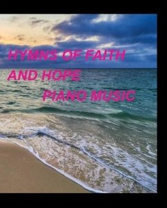 Hymns of faith and hope piano music - Taylor, Mary