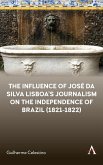 The Influence of José da Silva Lisboa's Journalism on the Independence of Brazil (1821-1822)