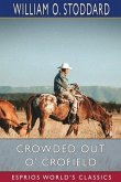 Crowded Out O' Crofield (Esprios Classics)