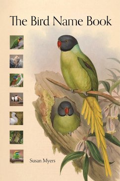 The Bird Name Book - Myers, Susan