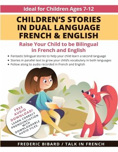 Children's Stories in Dual Language French & English - Bibard, Frederic; Talk in French