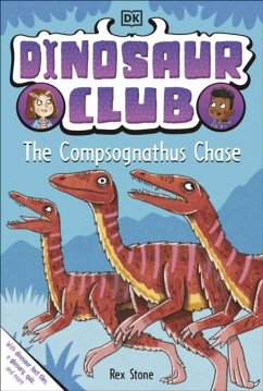 Dinosaur Club: The Compsognathus Chase - Stone, Rex