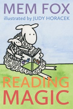 Reading Magic - Fox, Mem; Horacek, Judy