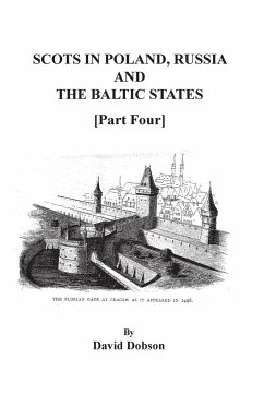 Scots in Poland, Russia, and the Baltic States. Part Four - Dobson, David