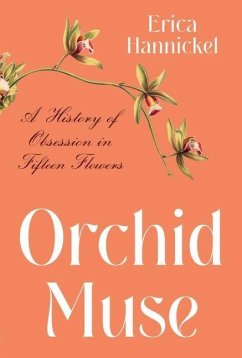 Orchid Muse - Hannickel, Erica