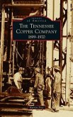 Tennessee Copper Company: 1899-1970
