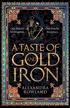 A Taste of Gold and Iron - Rowland, Alexandra A Taste of Gold and Iron - Rowland, Alexandra