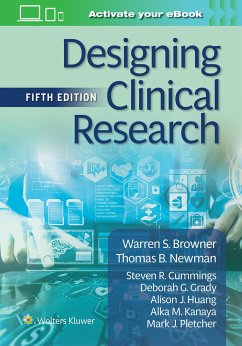 Designing Clinical Research - Browner, Warren S, MD, MPH; Newman, Thomas B, MD, MPH; Cummings, Steven R, MD