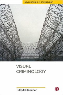 Visual Criminology - McClanahan, Bill (Eastern Kentucky University)