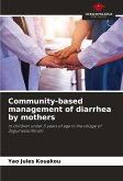 Community-based management of diarrhea by mothers