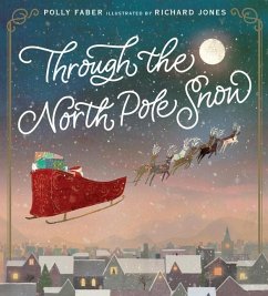 Through the North Pole Snow - Faber, Polly