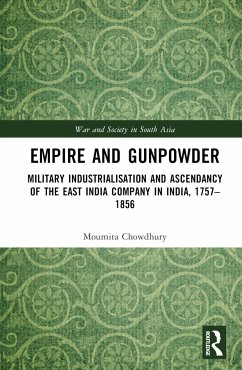 Empire and Gunpowder - Chowdhury, Moumita