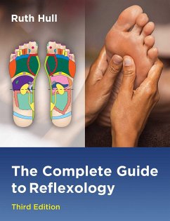 The Complete Guide to Reflexology - Hull, Ruth