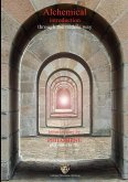 Alchemical introduction through the middle way - Version anglaise Alchemical introduction through the middle way - Version anglaise