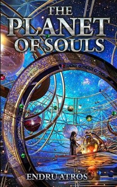 The Planet of Souls - Atros, Endru