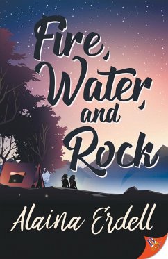 Fire, Water, and Rock - Erdell, Alaina