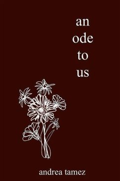 An Ode to Us: Volume 1 - Tamez, Andrea
