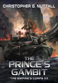 The Prince's Gambit (The Empire's Corps, #20) (eBook, ePUB)