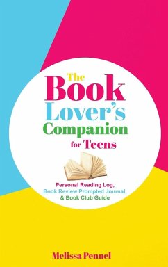 The Book Lover's Companion for Teens - Pennel, Melissa