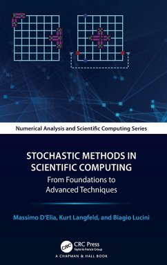 Stochastic Methods in Scientific Computing - D'Elia, Massimo; Langfeld, Kurt; Lucini, Biagio
