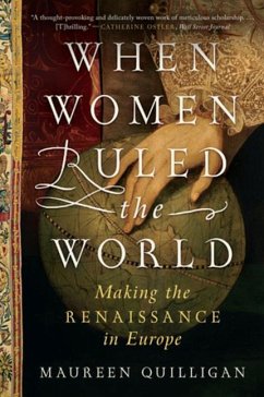 When Women Ruled the World - Quilligan, Maureen (Duke University)
