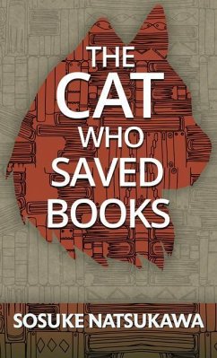 The Cat Who Saved Books - Natsukawa, Sosuke