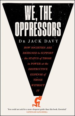 We, the Oppressors - Davy, Dr Dr Jack