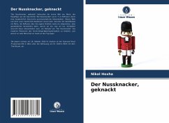 Der Nussknacker, geknackt - Hoxha, Nikol