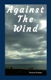 Againt The Wind Againt The Wind