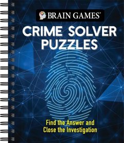 Brain Games - Crime Solver Puzzles - Publications International Ltd; Brain Games