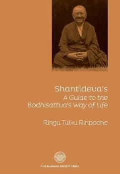 Shantideva's 'a Guide to the Bodhisattava's Way of Life' - Rinpoche, Ringu Tulku